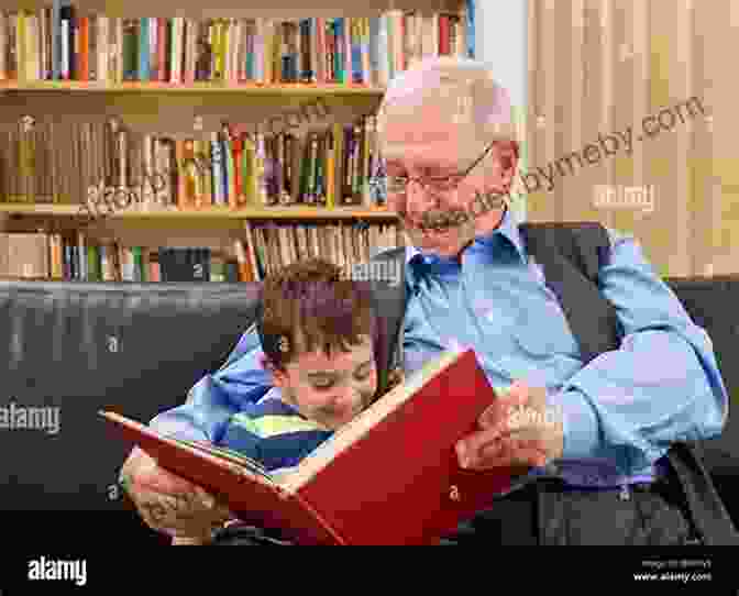 A Doting Granddad Reading A Captivating Story To His Wide Eyed Grandbaby, Fostering A Love For Reading And Imagination All Granddaddies Love Their Grandbabies (Baby Love)