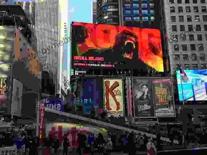 A Towering Billboard In Times Square, Symbolizing The Growth Of Mass Marketing And The Increasing Prominence Of Copywriting In The 20th Century. Creative Copywriter : The Story Of Copy Writing From The Womb To The Recent Age (FRESH MAN)