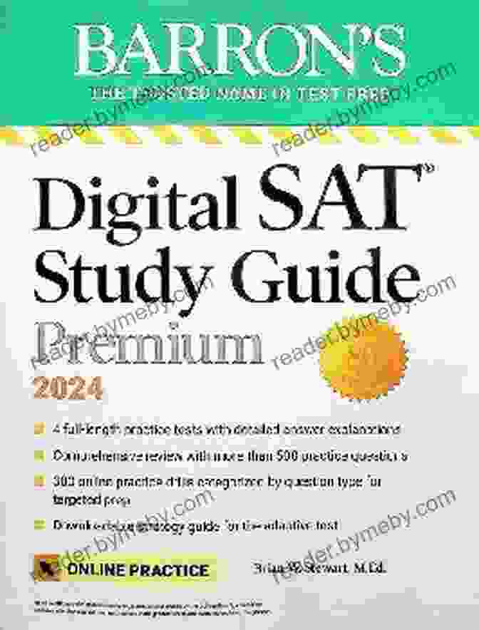 Barron's SAT Premium Study Guide 2024 Cover Barron S SAT Study Guide Premium 2024 (Reflects The 2024 Exam Update): 7 Practice Tests + Comprehensive Review + Online Practice (Barron S Test Prep)