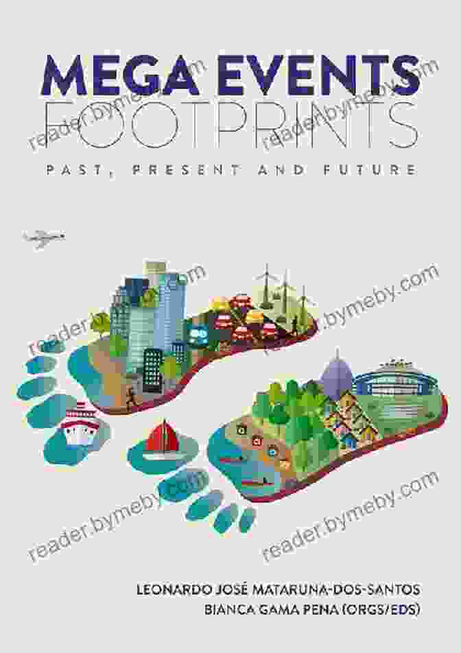 Book Cover Of Mega Events Footprints: Past Present And Future: As Pegadas Dos Megaeventos Esportivos: Passado Presene E Futuro