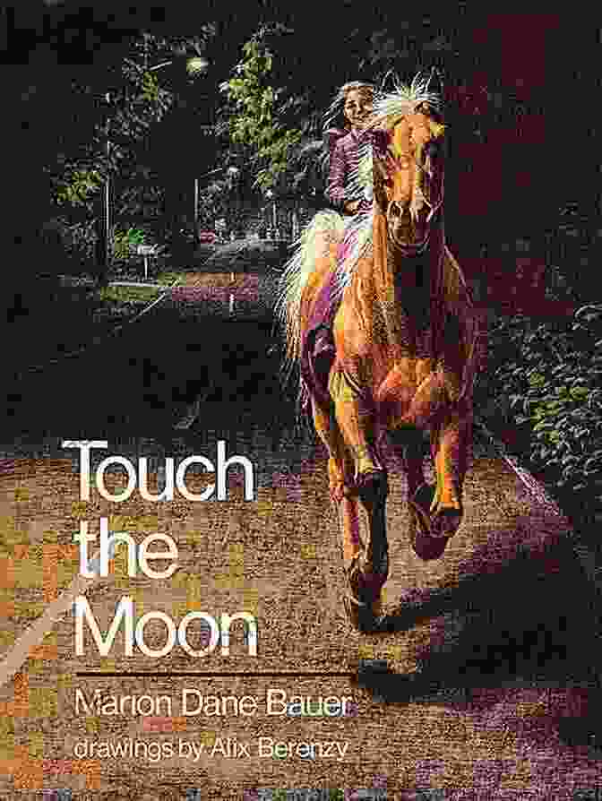 Book Cover Of Touch The Moon By Marion Dane Bauer Touch The Moon Marion Dane Bauer