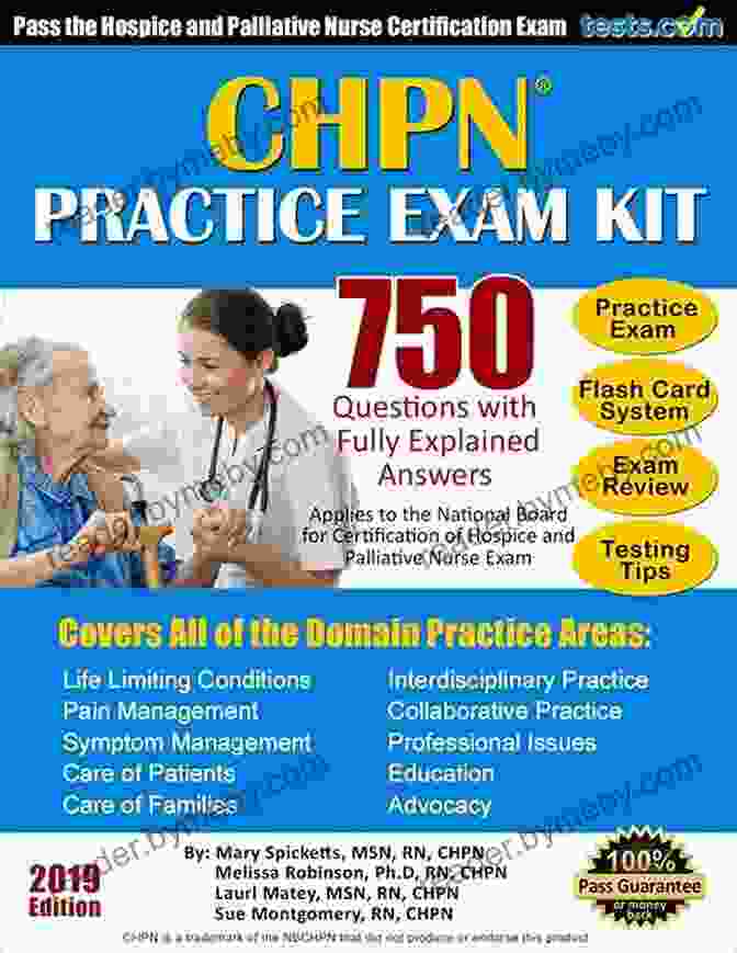 CHPN Practice Exam Kit 2024 Edition CHPN Practice Exam Kit 2024 Edition 300 Questions With Fully Explained Answers: Includes Online Flash Card Study System: For Hospice And Palliative Nurses