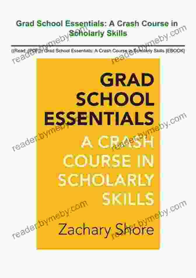 Cover Of Crash Course In Scholarly Skills Book Grad School Essentials: A Crash Course In Scholarly Skills