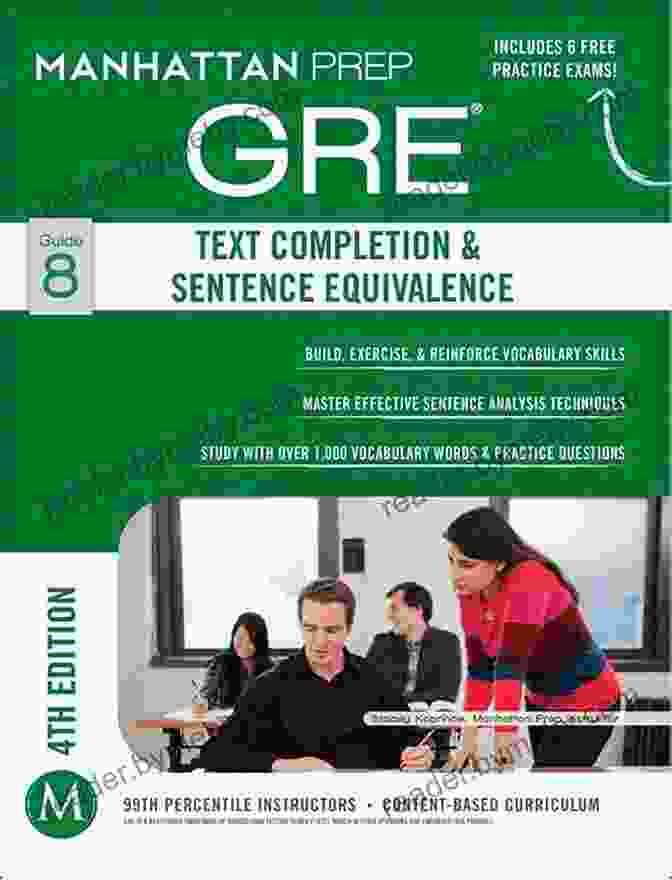 Cover Of 'Text Completion And Sentence Equivalence' Book GRE Verbal Reasoning: Text Completion And Sentence Equivalence: 100 Practice Questions TEST EXPERT