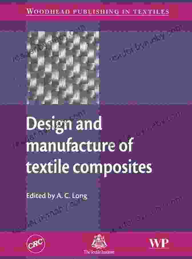 Design And Manufacture Of Textile Composites Book Cover Design And Manufacture Of Textile Composites (Woodhead Publishing In Textiles)