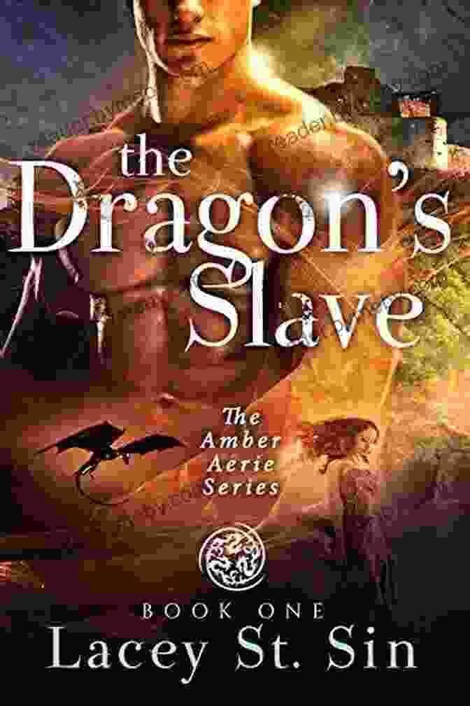 Dragon And Slave Book Cover, Showcasing A Captive Slave Yearning For Freedom While A Formidable Dragon Looms Nearby. The Dragonback 1 3: Dragon And Thief Dragon And Soldier And Dragon And Slave