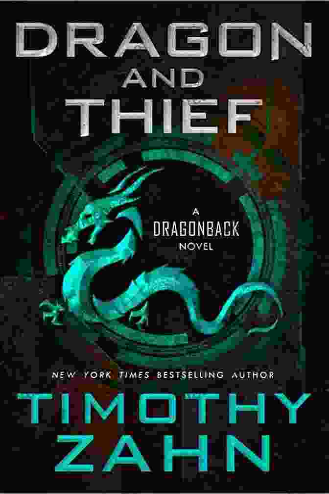 Dragon And Thief Book Cover, Featuring A Fierce Dragon And A Cunning Thief In A Vibrant Fantasy Realm. The Dragonback 1 3: Dragon And Thief Dragon And Soldier And Dragon And Slave