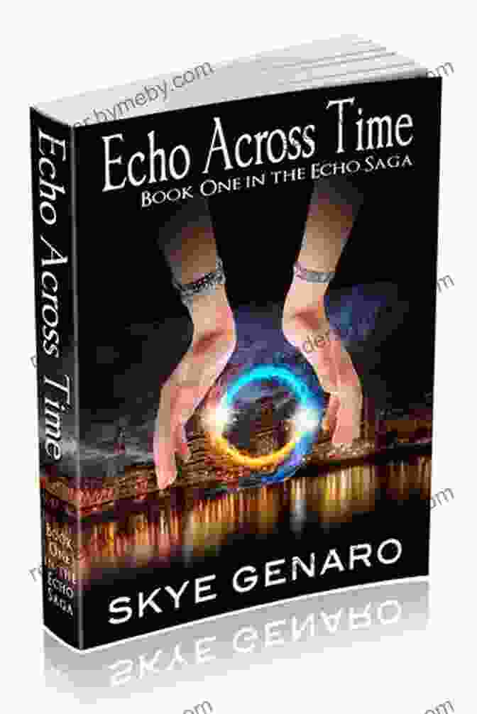 Echo Across Time Book Cover The Echo Saga 1 2: Echo Across Time And Echo Into Darkness Bundle