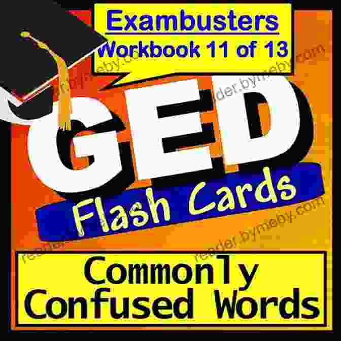 GED Test Prep Words Commonly Confused Vocabulary Review Flashcards GED Test Prep Words Commonly Confused Vocabulary Review Flashcards GED Study Guide 11 (Exambusters GED Study Guide)