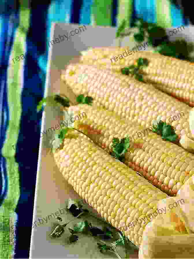 Grilled Corn On The Cob Slathered With Flavorful Lime Butter, Sprinkled With Fresh Cilantro Root To Leaf: A Southern Chef Cooks Through The Seasons