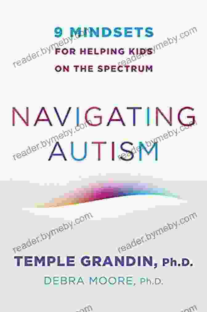 Mindsets For Helping Kids On The Spectrum Book Cover Navigating Autism: 9 Mindsets For Helping Kids On The Spectrum