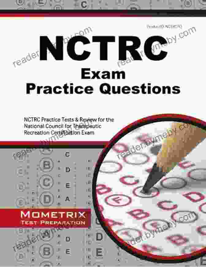 Nctrc Test Practice Questions And Review Book Cover NCTRC Exam Flashcard Study System: NCTRC Test Practice Questions And Review For The National Council For Therapeutic Recreation Certification Exam