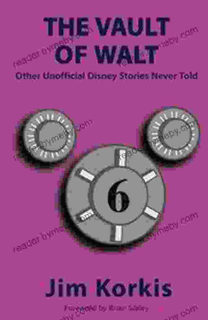 Other Unofficial Disney Stories Never Told Book Cover The Vault Of Walt: Volume 6: Other Unofficial Disney Stories Never Told