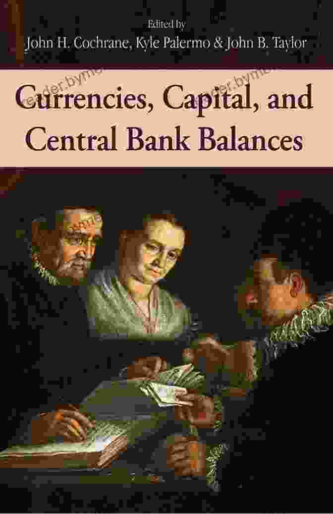 Practical Applications Currencies Capital And Central Bank Balances