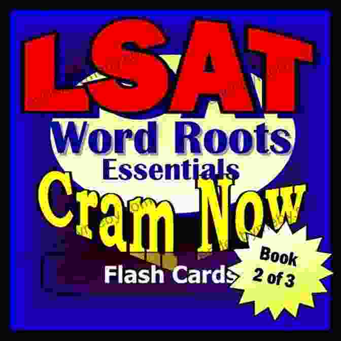 Sample LSAT Prep Test Vocabulary Word Roots Flash Card LSAT Prep Test VOCABULARY WORD ROOTS Flash Cards CRAM NOW LSAT Exam Review Study Guide (Exambusters LSAT Study Guide 2)