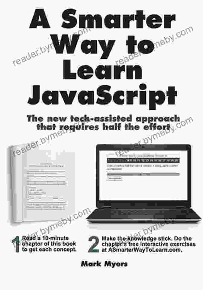 Smarter Way To Learn JavaScript Book Cover A Smarter Way To Learn JavaScript: The New Approach That Uses Technology To Cut Your Effort In Half