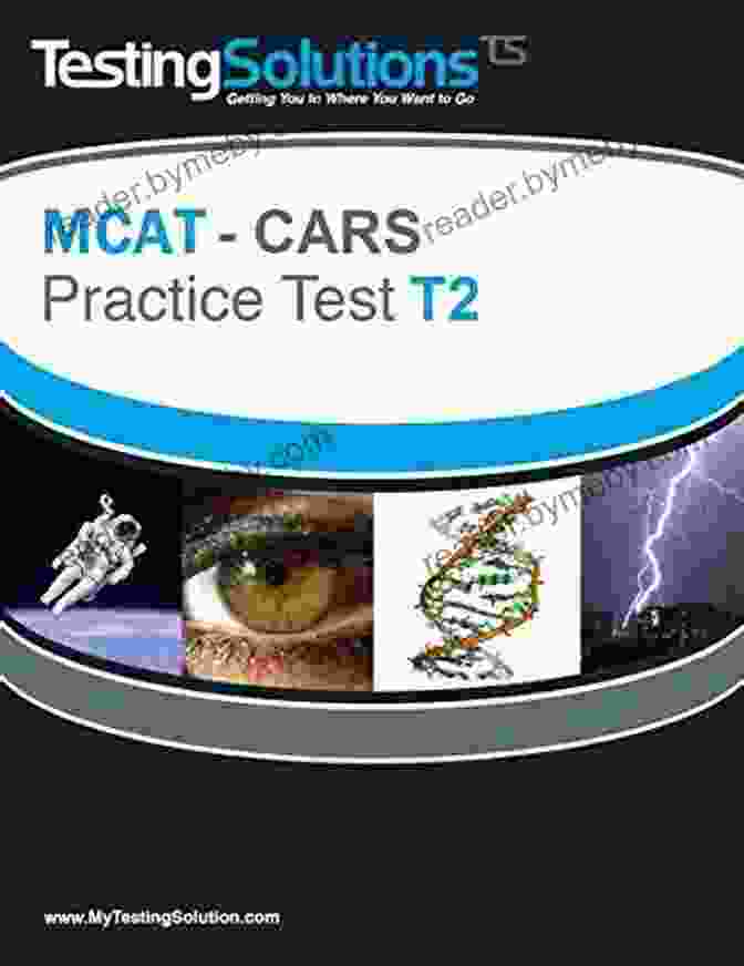 T2 MCAT CARS Critical Analysis And Reasoning Skills Practice Test T2 MCAT CARS Critical Analysis And Reasoning Skills Practice Test T2