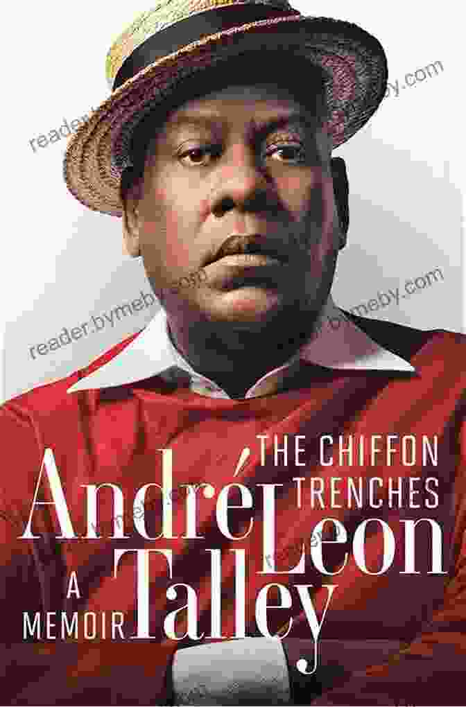 The Captivating Cover Of 'The Chiffon Trenches Memoir' The Chiffon Trenches: A Memoir