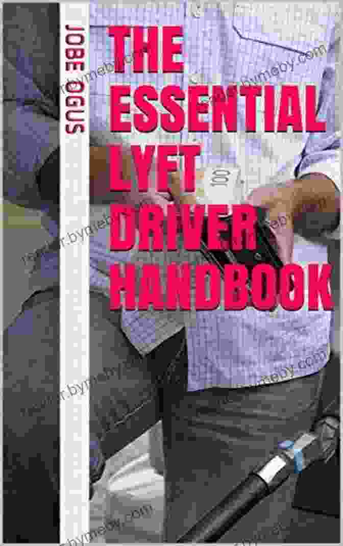 The Essential Lyft Driver Handbook