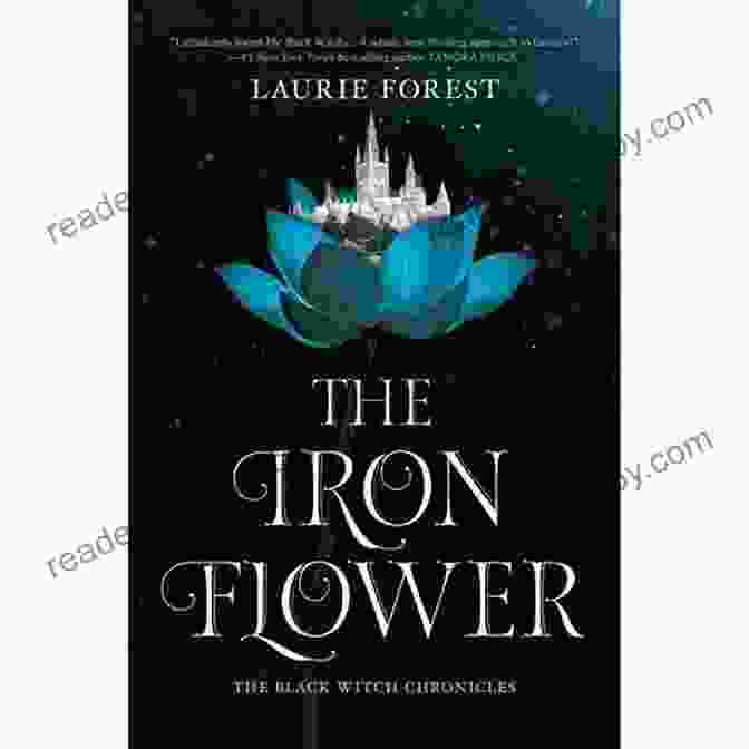 The Iron Flower Book Cover The Iron Flower (The Black Witch Chronicles 2)