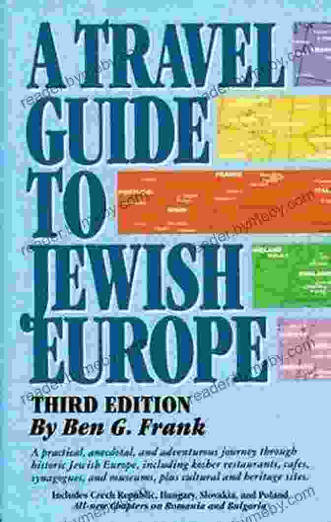 The Jewish Travel Guide: Unlocking A World Of Jewish Heritage And Unforgettable Experiences The Jewish Travel Guide