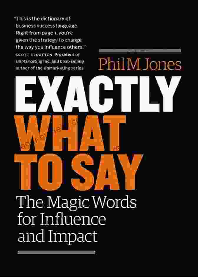 The Magic Words For Influence And Impact Book Cover Exactly What To Say: The Magic Words For Influence And Impact