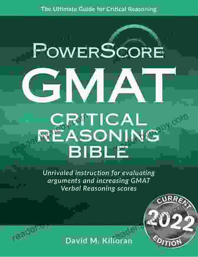 The Powerscore GMAT Critical Reasoning Bible