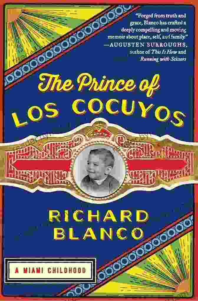 The Prince Of Los Cocuyos Book Cover The Prince Of Los Cocuyos: A Miami Childhood