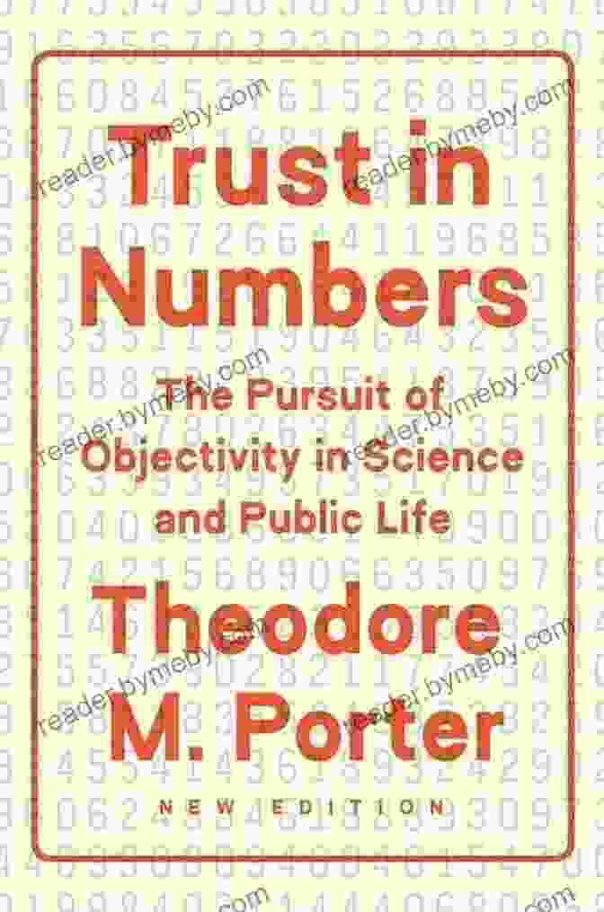 The Pursuit Of Objectivity In Science And Public Life Book Cover Trust In Numbers: The Pursuit Of Objectivity In Science And Public Life