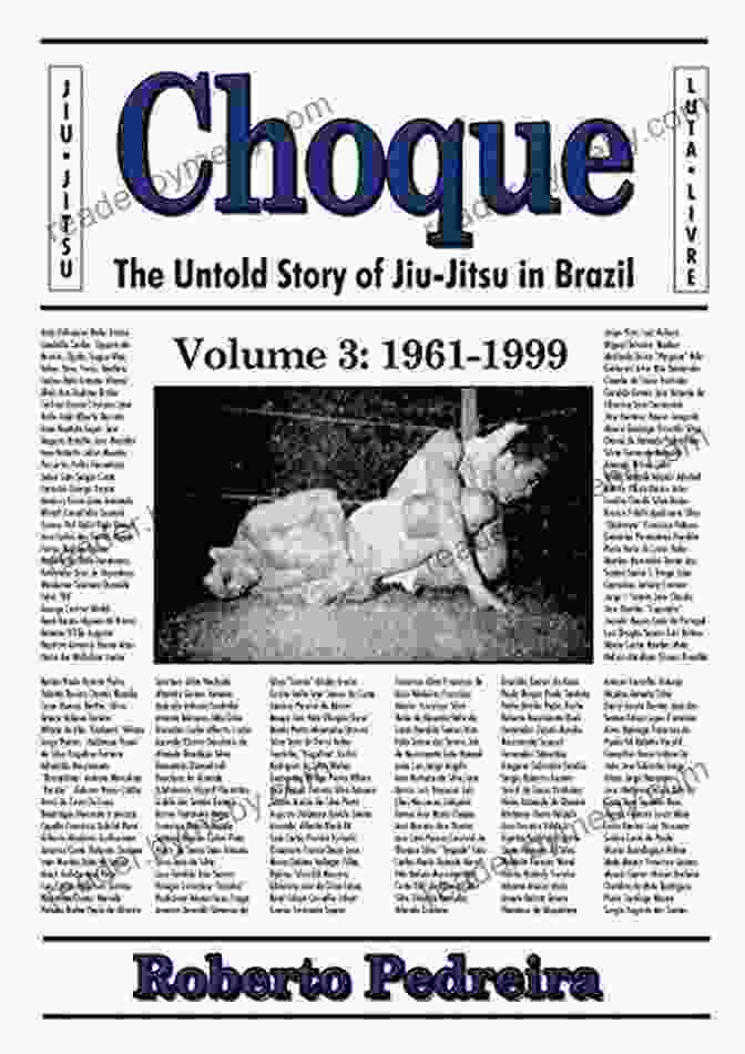 The Untold Story Of Jiu Jitsu In Brazil 1856 1949 Choque Book Cover Choque: The Untold Story Of Jiu Jitsu In Brazil 1856 1949 (Choque: The Untold Story Of Jiu Jitsu In Brazil 1856 1999 1)