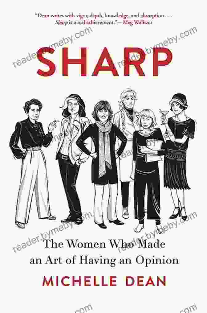 The Women Who Made An Art Of Having An Opinion Book Cover Sharp: The Women Who Made An Art Of Having An Opinion