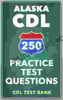 250 Alaska CDL Practice Test Questions