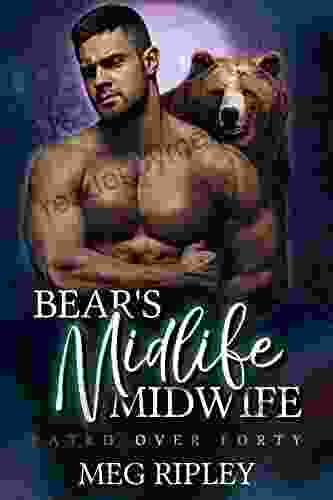 Bear s Midlife Midwife (Shifter Nation: Fated Over Forty)