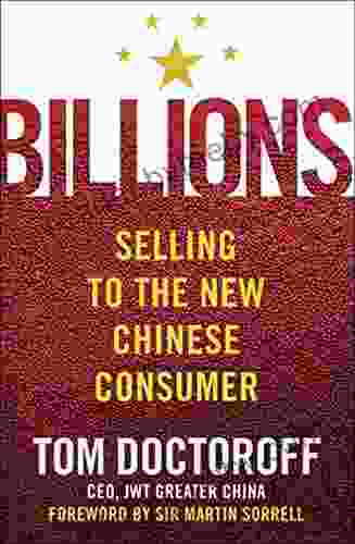 Billions: Selling To The New Chinese Consumer