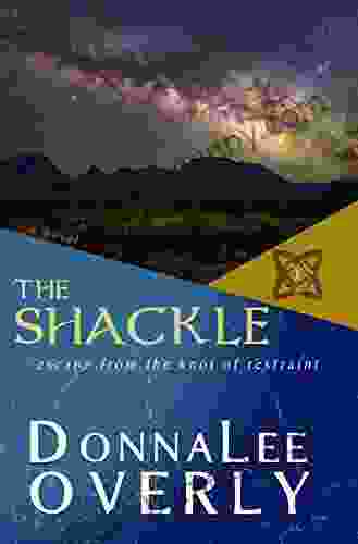 The Shackle: Escape From The Knot Of Restraint