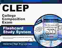 CLEP College Composition Exam Flashcard Study System: CLEP Test Practice Questions Review For The College Level Examination Program