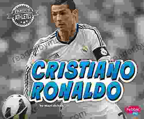 Cristiano Ronaldo (Famous Athletes) Mari Schuh