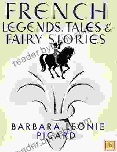 French Legends Tales Fairy Stories: Exceptional Tales For Exceptional Kids