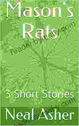 Mason S Rats: 3 Short Stories