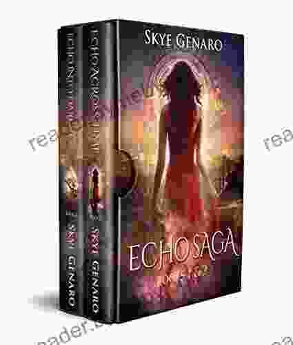 The Echo Saga 1 2: Echo Across Time And Echo Into Darkness Bundle