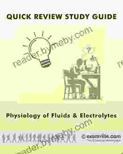 Fast Facts: Physiology Of Fluids And Electrolytes