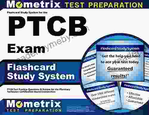 Flashcard Study System for the PTCB Exam: PTCB Test Practice Questions and Review for the Pharmacy Technician Certification Board Examination