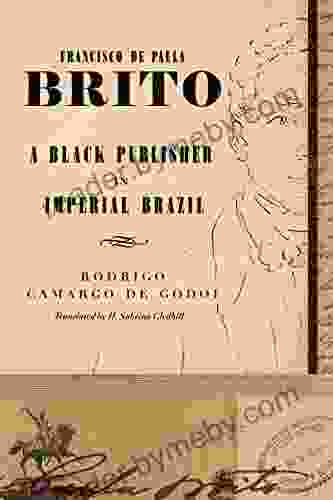 Francisco De Paula Brito: A Black Publisher In Imperial Brazil