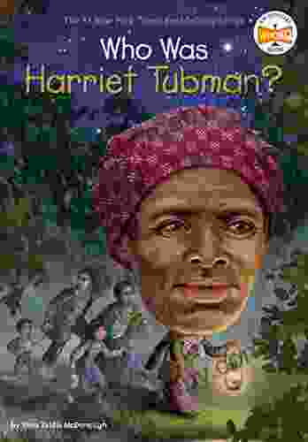 Who Was Harriet Tubman? (Who Was?)