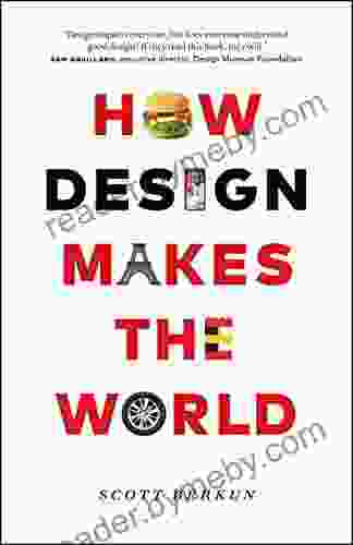 How Design Makes The World