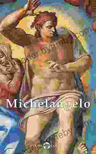 Delphi Complete Works Of Michelangelo (Illustrated) (Masters Of Art 10)