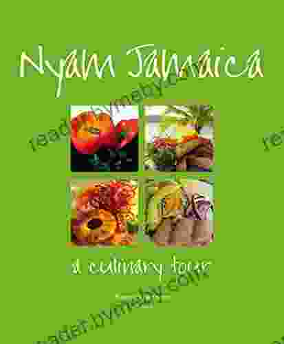 Nyam Jamaica: A Culinary Tour: Volume II