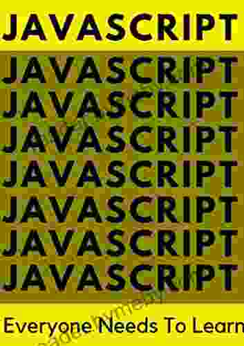 JAVASCRIPT: Everyone Needs To Learn