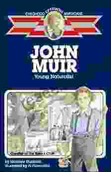 John Muir: Young Naturalist (Childhood Of Famous Americans)