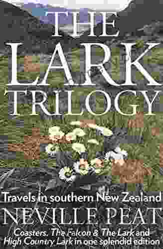 The Lark Trilogy: Travels In Southern New Zealand